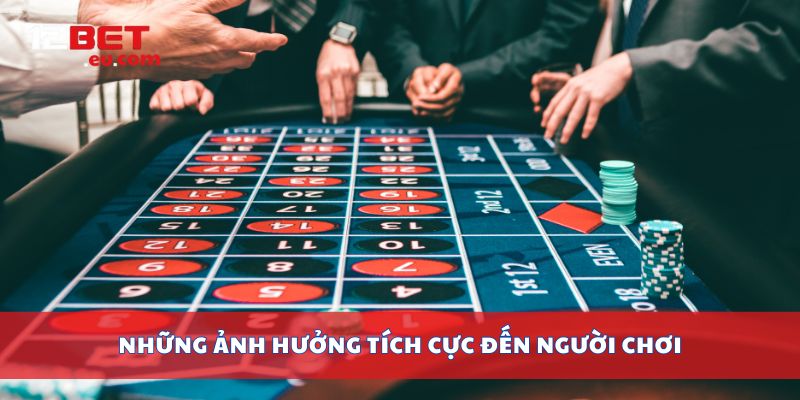 Những ảnh hưởng tích cực đến người chơi